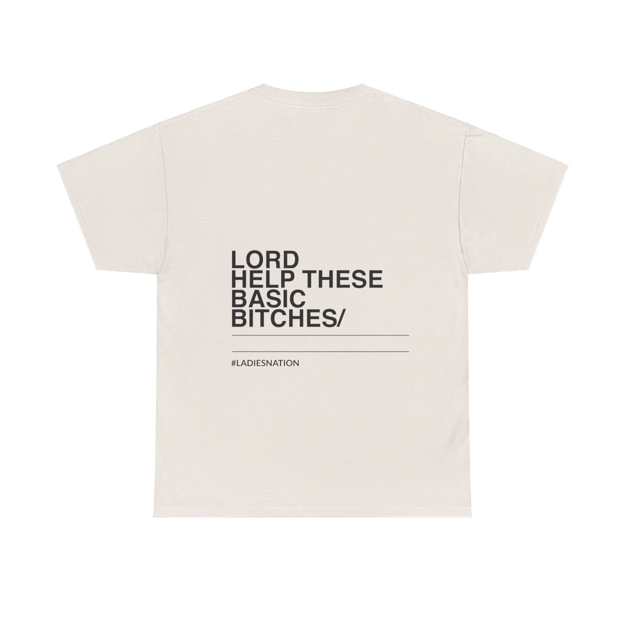 Basic Bitch T-Shirt Ice Sand
