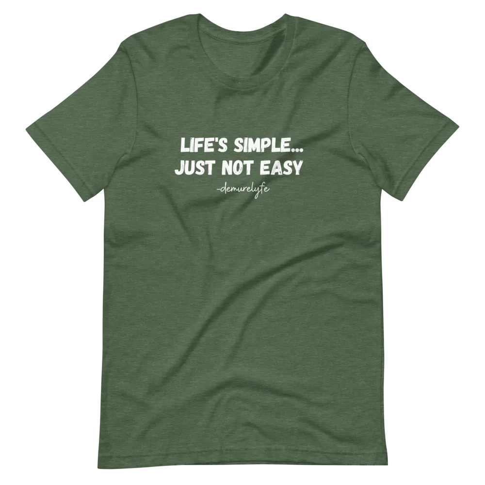 Life's Simple T-Shirt
