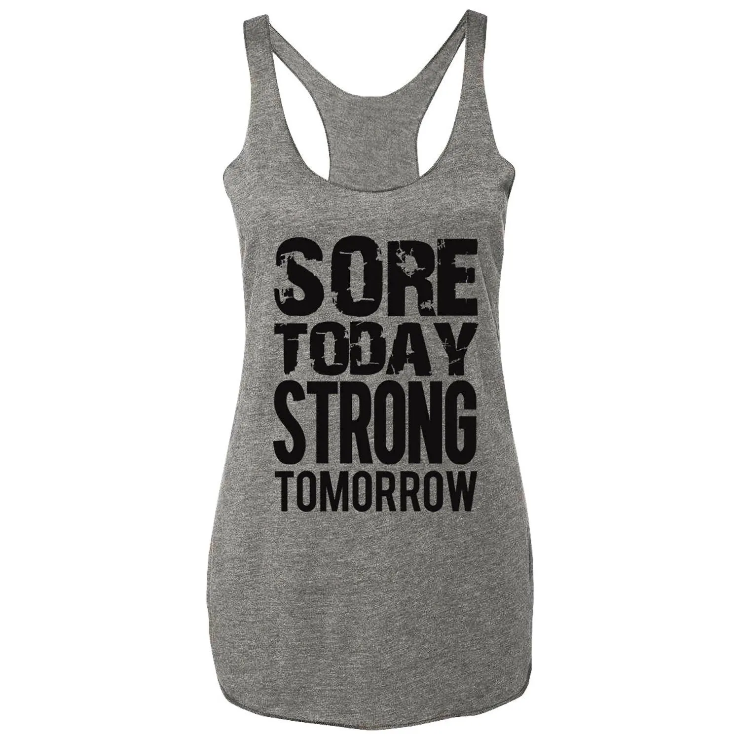 Sore Today STRONG Tomorrow Workout Tank Top Gray with Black